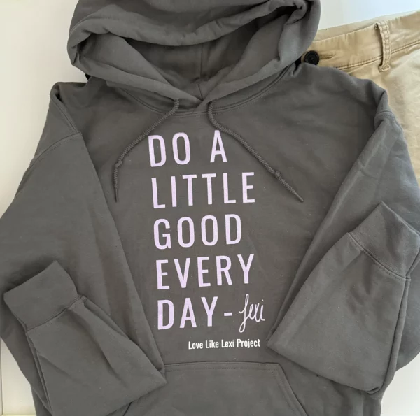 Do A Little Good Every Day - Hoodie - Dark Gray