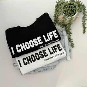 I Choose Life - T-Shirt